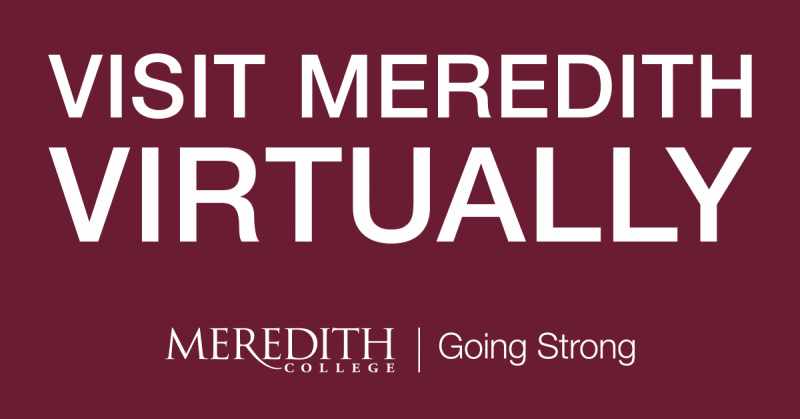 Graphic that reads Visit Meredith Virtually and includes Meredith Going Strong logo
