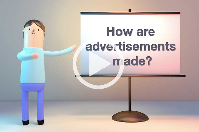 Click on image of cartoon man pointing at sign to watch video in modal explaining How are ads made