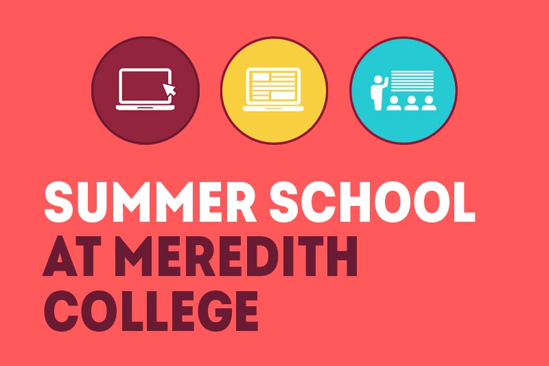 Summer School at Meredith College